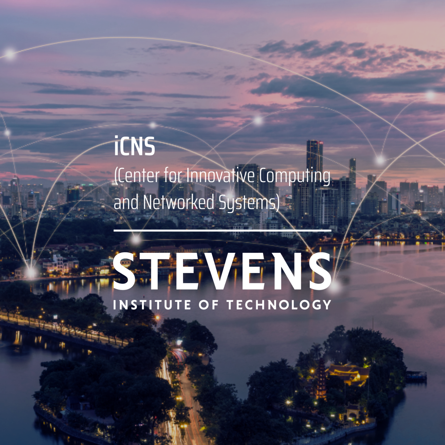 iCNS Center for Innovative Computing and Networked Systems logo | Stevens Institute of Technology over an illustration of a wirelessly connected cityscape.
